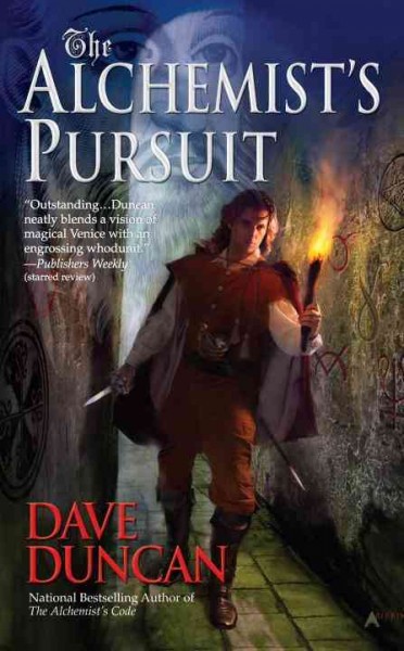 The alchemist's pursuit / Dave Duncan.