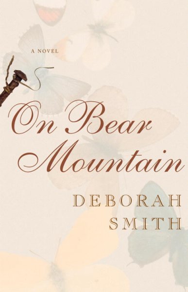 On Bear Mountain : a novel / Deborah Smith.
