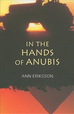 In the hands of Anubis / Ann Eriksson.