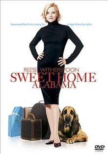 Sweet home Alabama [videorecording] / directed by Andy Tennant ; story by Douglas J. Eboch ; screenplay by C. Jay Cox.