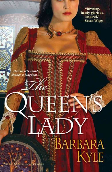 The Queen's lady / Barbara Kyle.