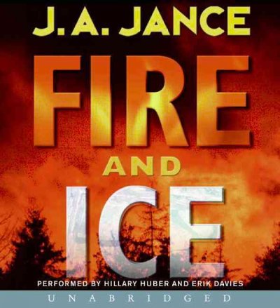 Fire and ice [sound recording] / J. A. Jance.