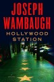 Hollywood Station : a novel  Cover Image