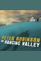 The hanging valley a novel of suspense  Cover Image