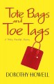 Tote bags and toe tags Cover Image