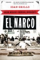 El Narco inside Mexico's criminal insurgency  Cover Image