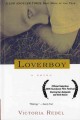 Loverboy : a novel  Cover Image