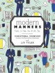 Modern manners : tools to take you to the top  Cover Image