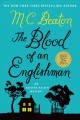 The blood of an Englishman : an Agatha Raisin mystery  Cover Image