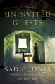 The uninvited guests Cover Image