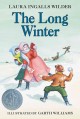 The long winter : Little House Series, Book 6  Cover Image