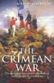 Go to record A brief history of the Crimean War : the causes and conseq...