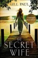 The secret wife  Cover Image