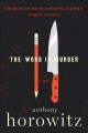 Go to record The word is murder : a novel