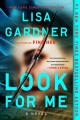 Look for me : a novel  Cover Image