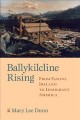 Ballykilcline rising from famine Ireland to immigrant America  Cover Image
