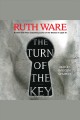 The turn of the key  Cover Image