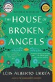 The house of broken angels : a novel  Cover Image