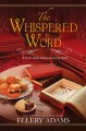 The whispered word : a secret, Book & Scone Society novel  Cover Image