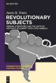 Revolutionary subjects : German literatures and the limits of aesthetic solidarity with Latin America  Cover Image