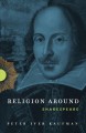 Religion around Shakespeare  Cover Image