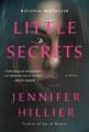 Little secrets A novel. Cover Image