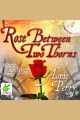 Rose between two thorns Cover Image