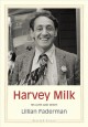 Harvey Milk : his lives and death  Cover Image