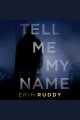 Tell me my name Cover Image
