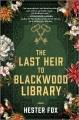 Go to record The last heir to Blackwood Library