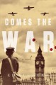 Comes the war  Cover Image