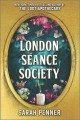 Go to record The London Séance Society : a novel