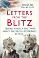 Letters from the Blitz : telling America the truth about the British experience of war  Cover Image